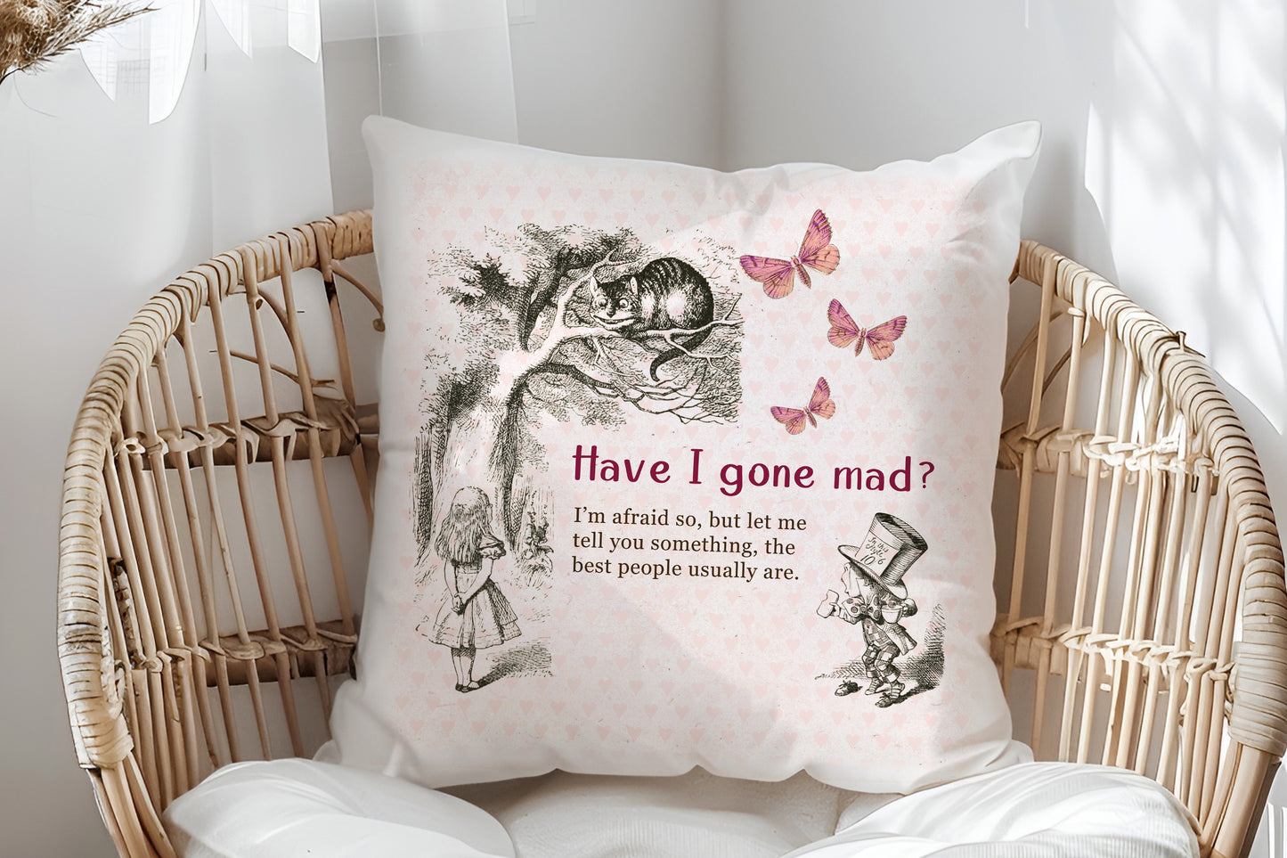 'Have I Gone Mad?' Alice in Wonderland Cushion Room Decor